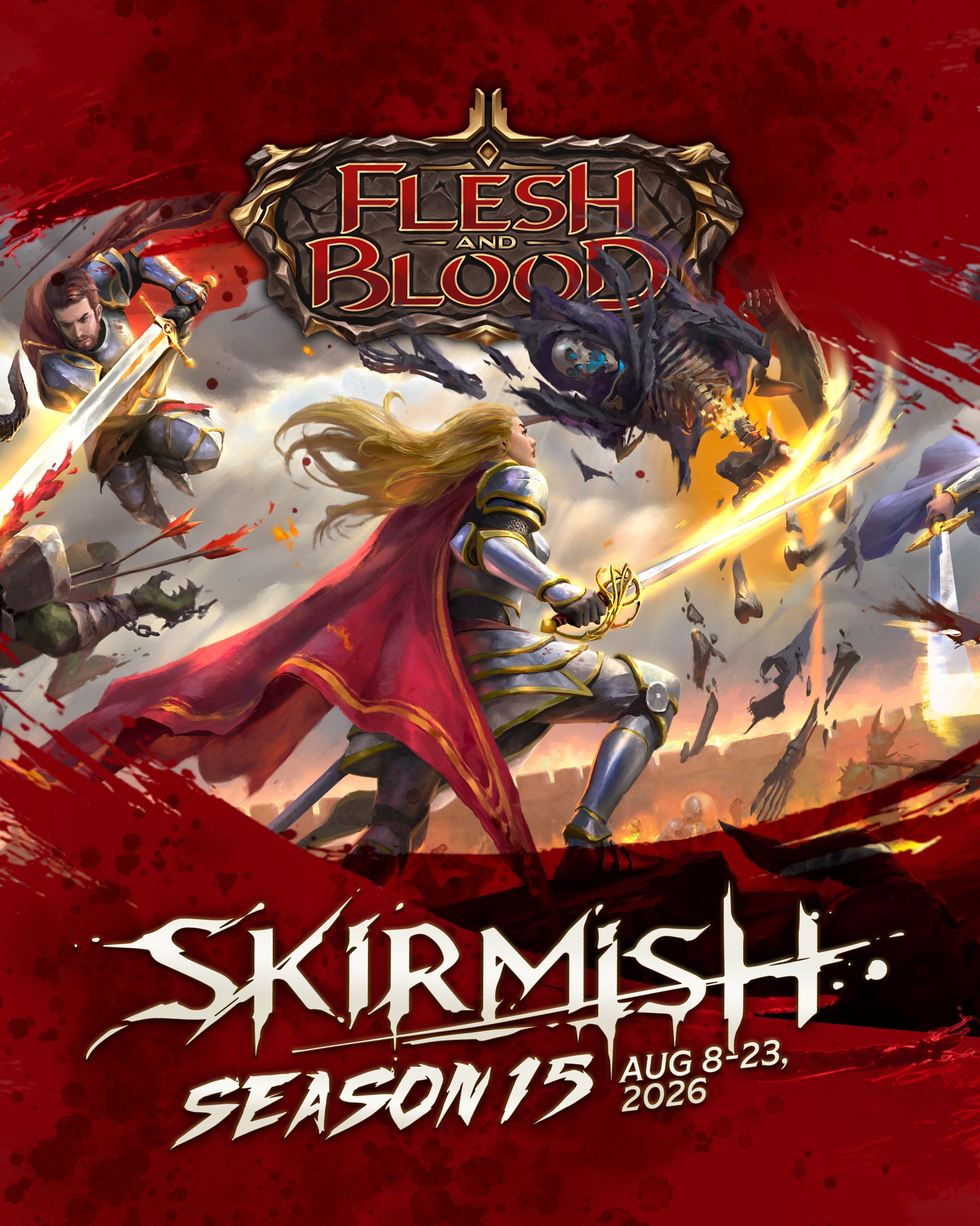 Flesh & Blood: Skirmish Season 15